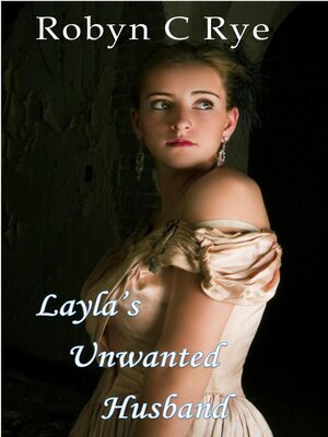 cover image of Layla's Unwanted Husband